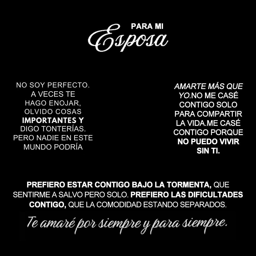 Imagen de texto con un sentido mensaje en español para su cónyuge, que capta el amor, la imperfección y la devoción. Ideal como regalo parejas con el collar "A mi Esposa". El texto blanco sobre fondo negro simboliza la unidad en todo momento.